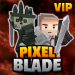 PIXEL BLADE Vip (blade điểm ảnh) v9.0.2 [MOD]