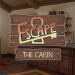 Escape: The Cabin v1.0.8 [MOD]