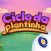 Ciclo da Plantinha v1.0.1 [MOD]