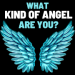 What Kind Of Angel Are You? Quiz v5.0 [MOD]