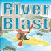 River Blast v2.7 [MOD]